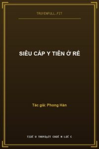 SIÊU CẤP Y TIÊN Ở RỂ