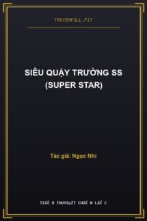 Siêu Quậy Trường SS (Super Star)