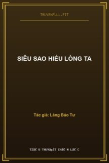Siêu Sao Hiểu Lòng Ta