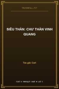 Siêu Thần: Chư Thần Vinh Quang