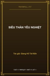 Siêu Thần Yêu Nghiệt
