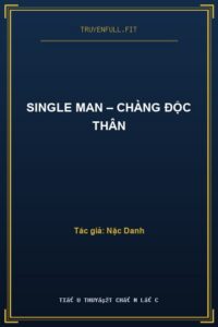 Single Man – Chàng độc thân