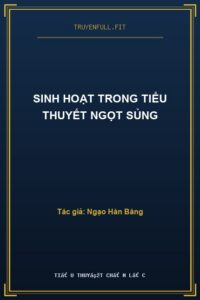 Sinh Hoạt Trong Tiểu Thuyết Ngọt Sủng