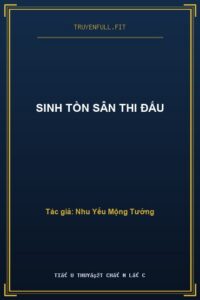 Sinh Tồn Sân Thi Đấu