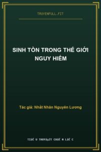 Sinh Tồn Trong Thế Giới Nguy Hiểm