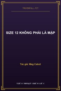 Size 12 Không Phải Là Mập