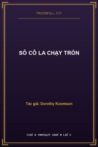 Sô Cô La Chạy Trốn