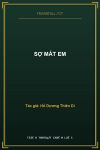 Sợ Mất Em