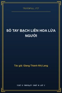 Sổ Tay Bạch Liên Hoa Lừa Người