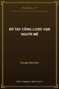 Sổ Tay Công Lược Vạn Người Mê