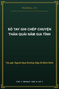 Sổ Tay Ghi Chép Chuyện Thần Quái Năm Gia Tĩnh