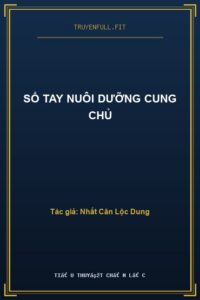 Sổ Tay Nuôi Dưỡng Cung Chủ