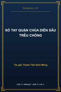 Sổ Tay Quận Chúa Diễn Sâu Trêu Chồng