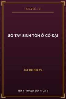 Sổ Tay Sinh Tồn Ở Cổ Đại