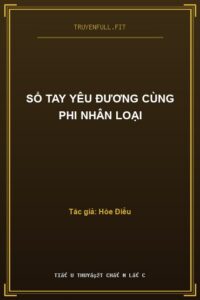 Sổ Tay Yêu Đương Cùng Phi Nhân Loại