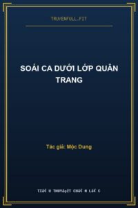 Soái Ca Dưới Lớp Quân Trang