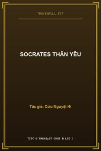 Socrates Thân Yêu