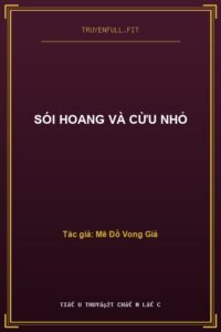 Sói Hoang Và Cừu Nhỏ