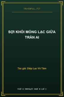 Sợi Khói Mỏng Lạc Giữa Trần Ai