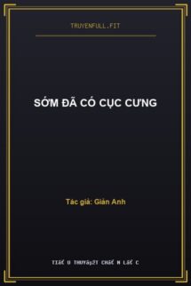 Sớm Đã Có Cục Cưng