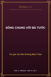 Sống Chung Với Bá Tước