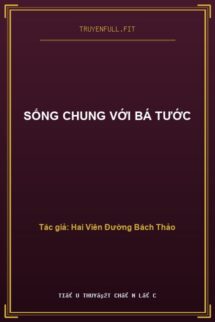 Sống Chung Với Bá Tước