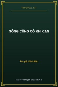 Sông Cũng Có Khi Cạn