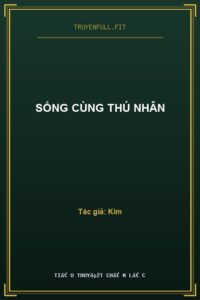 Sống Cùng Thú Nhân