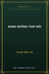 Song Hướng Thay Đổi