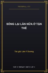 Sống Lại Lần Nữa Ở Tận Thế