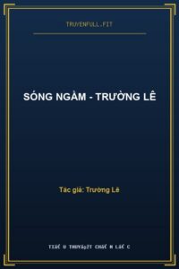 Sóng Ngầm – Trường Lê