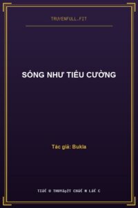 Sống Như Tiểu Cường