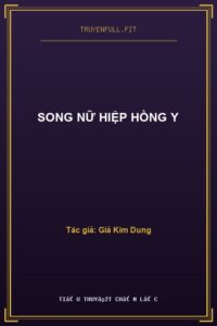 Song Nữ Hiệp Hồng Y