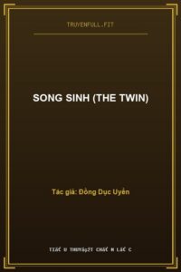 Song Sinh (The Twin)