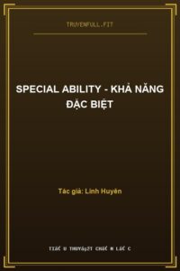Special Ability – Khả Năng Đặc Biệt