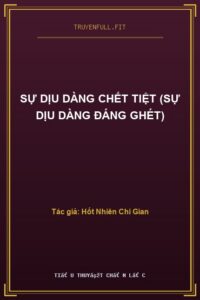 Sự Dịu Dàng Chết Tiệt (Sự Dịu Dàng Đáng Ghét)