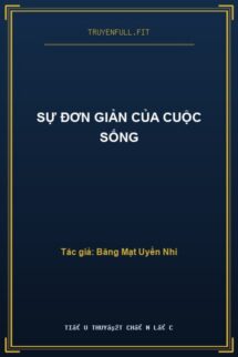 Sự Đơn Giản Của Cuộc Sống