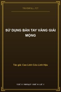Sử Dụng Bàn Tay Vàng Giải Mộng