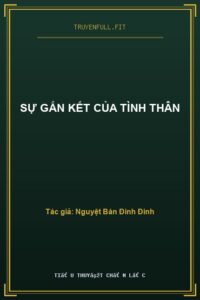 Sự Gắn Kết Của Tình Thân