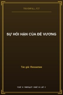 Sự Hối Hận Của Đế Vương