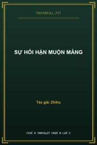 Sự Hối Hận Muộn Màng