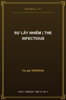 Sự lây nhiễm | The Infectious