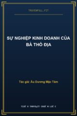 Sự Nghiệp Kinh Doanh Của Bà Thổ Địa