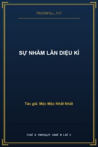 Sự Nhầm Lẫn Diệu Kì
