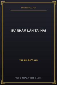Sự Nhầm Lẫn Tai Hại