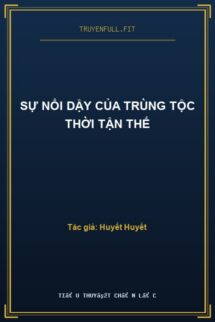 Sự Nổi Dậy Của Trùng Tộc Thời Tận Thế