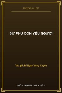 Sư Phụ Con Yêu Người