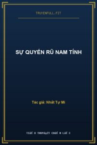 Sự Quyến Rũ Nam Tính