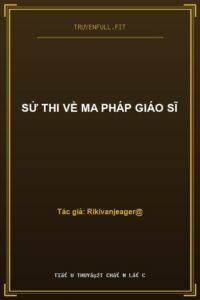 Sử Thi Về Ma Pháp Giáo Sĩ