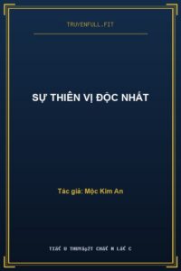Sự Thiên Vị Độc Nhất